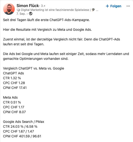 LinkedIn-Beitrag von Simon Flück vom 7. September 2026: Vergleich ChatGPT vs. Meta vs. Google. ChatGPT Ads CTR 1,32 Prozent, CPC CHF 1,28, CPM CHF 17,41. Meta Ads CTR 0,51 Prozent, CPC CHF 1,17, CPM CHF 8,07. Google Ads Search und PMax CTR 24,03 und 6,58 Prozent, CPC CHF 1,67 und 1,47, CPM CHF 401,59 und 96,61