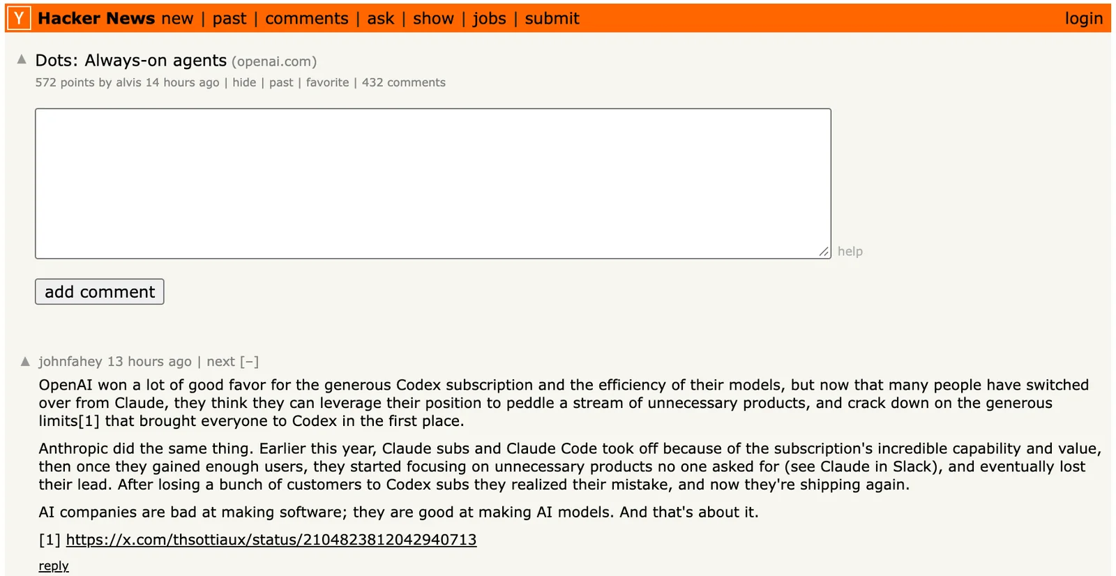 Hacker News: Dots, Always-on agents, 572 Punkte, 432 Kommentare. Der oberste Kommentar kritisiert, OpenAI schiebe nach dem Erfolg von Codex unnötige Produkte nach und kürze die großzügigen Limits