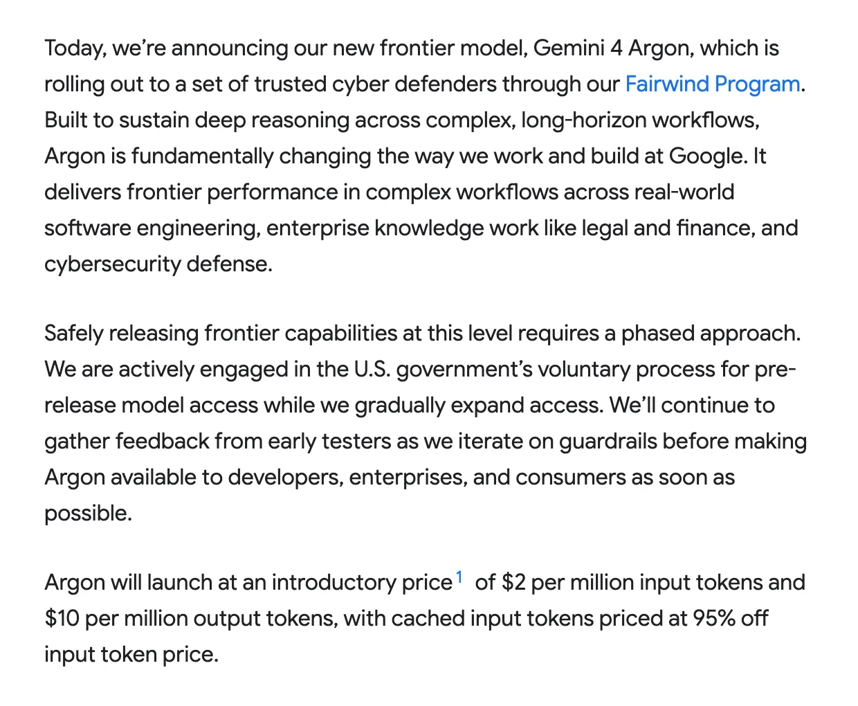 Absatz aus Googles Ankündigung: Argon wird an ausgewählte Cyber-Verteidiger im Fairwind Program ausgerollt, Google nimmt am freiwilligen Vorab-Verfahren der US-Regierung teil, Einführungspreis 2 Dollar je Million Eingabe-Tokens und 10 Dollar je Million Ausgabe-Tokens, Cache 95 Prozent günstiger
