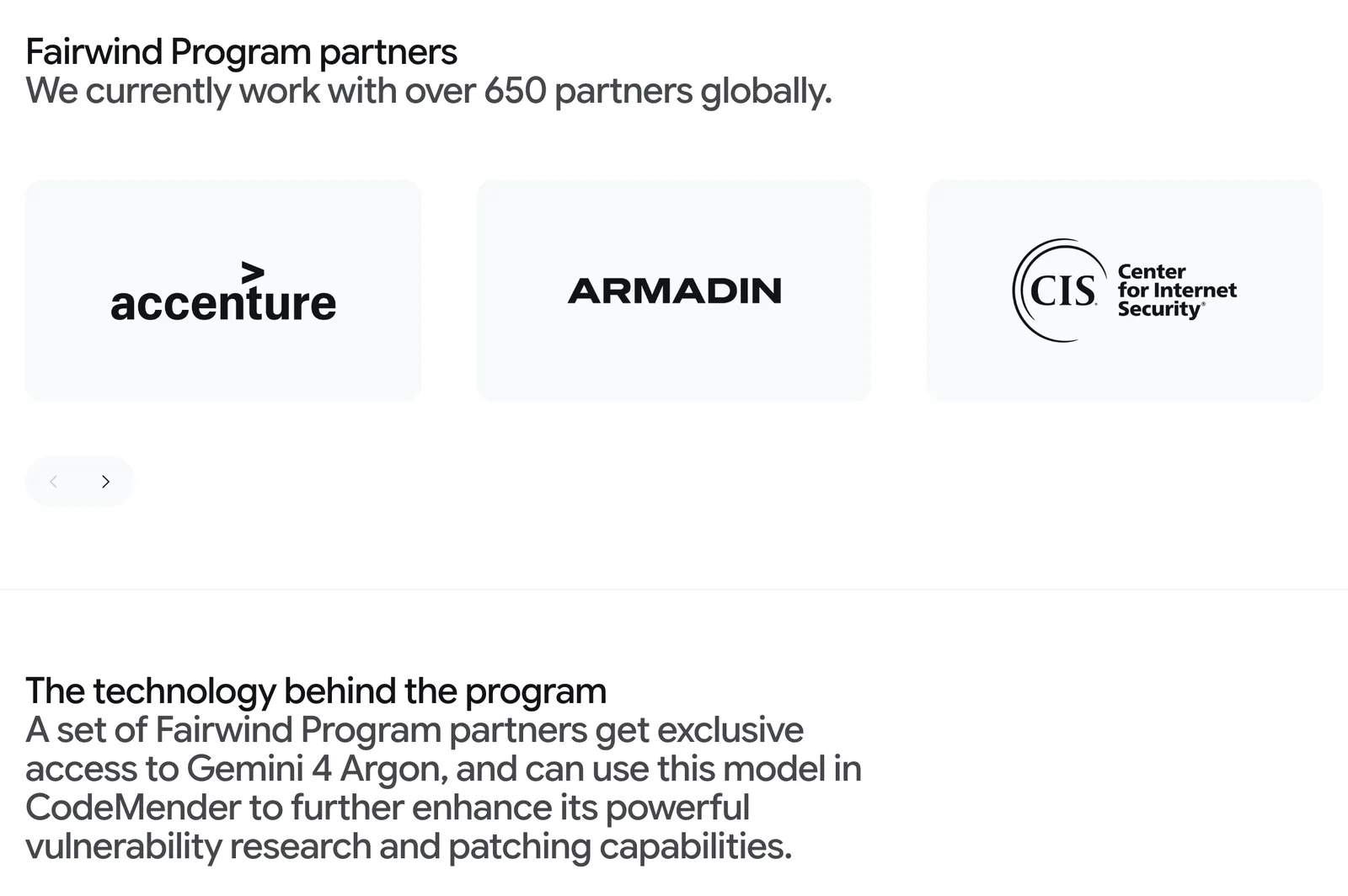 Ausschnitt der Fairwind-Seite von Google DeepMind: We currently work with over 650 partners globally, Logos von Accenture, Armadin und Center for Internet Security, darunter: A set of Fairwind Program partners get exclusive access to Gemini 4 Argon and can use this model in CodeMender