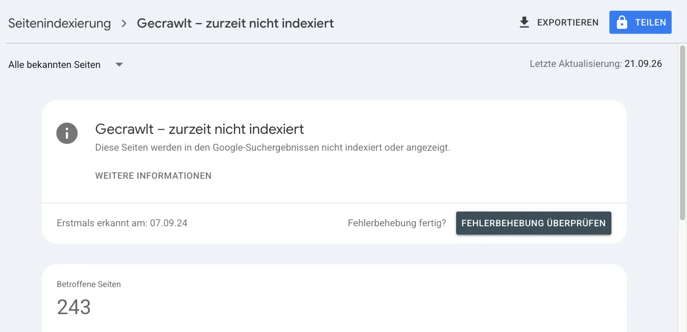 Detailseite Gecrawlt zurzeit nicht indexiert: Diese Seiten werden in den Google-Suchergebnissen nicht indexiert oder angezeigt, erstmals erkannt am 07.09.24, Knopf Fehlerbehebung überprüfen, 243 betroffene Seiten