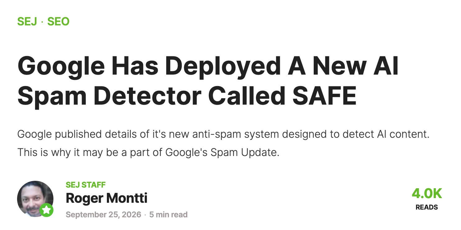 Search Engine Journal: Google Has Deployed A New AI Spam Detector Called SAFE, Roger Montti, 25.09.2026