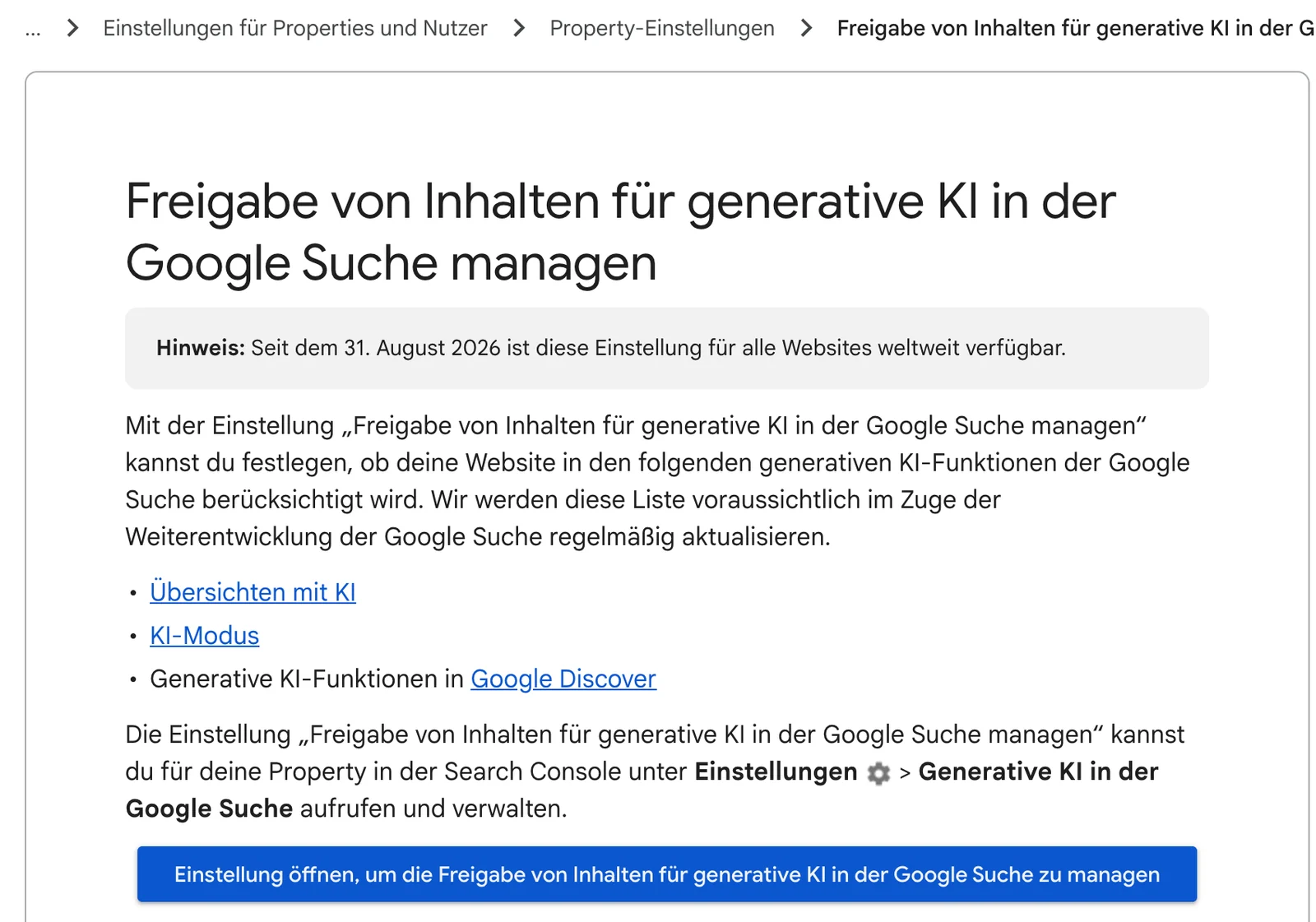 Screenshot der Search Console-Hilfe Freigabe von Inhalten für generative KI in der Google Suche managen mit dem Hinweis auf weltweite Verfügbarkeit seit dem 31. August 2026 und dem Pfad Einstellungen, Generative KI in der Google Suche